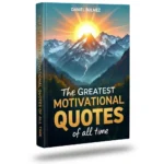 Greatest Motivational Quotes of All Time Book