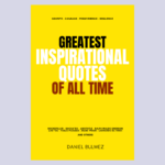 Greatest Inspirational Quotes of All Time Book