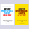 Greatest Motivational & Inspirational Quotes of All Time Book Bundle