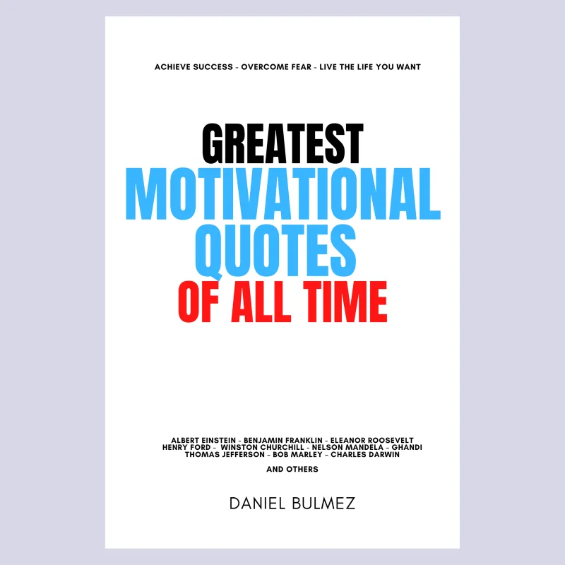 Greatest Motivational & Inspirational Quotes of All Time Book Bundle