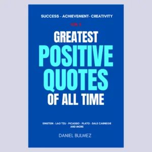 Greatest Positive Quotes of All Time VOLUME 2 Book
