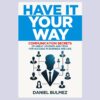 Have It Your Way Book