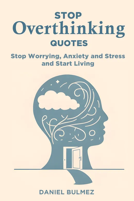 Stop Overthinking Quotes