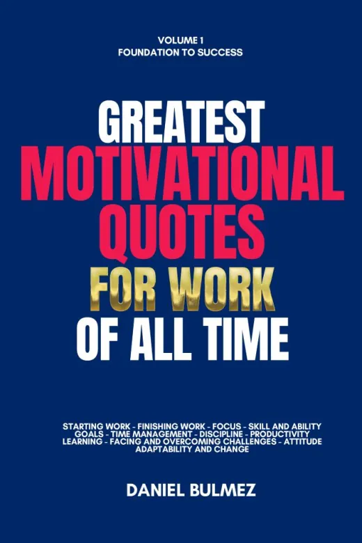 Greatest Motivational Quotes For Work · Vol 1